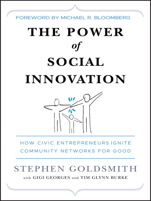 Title details for The Power of Social Innovation by Stephen Goldsmith - Available